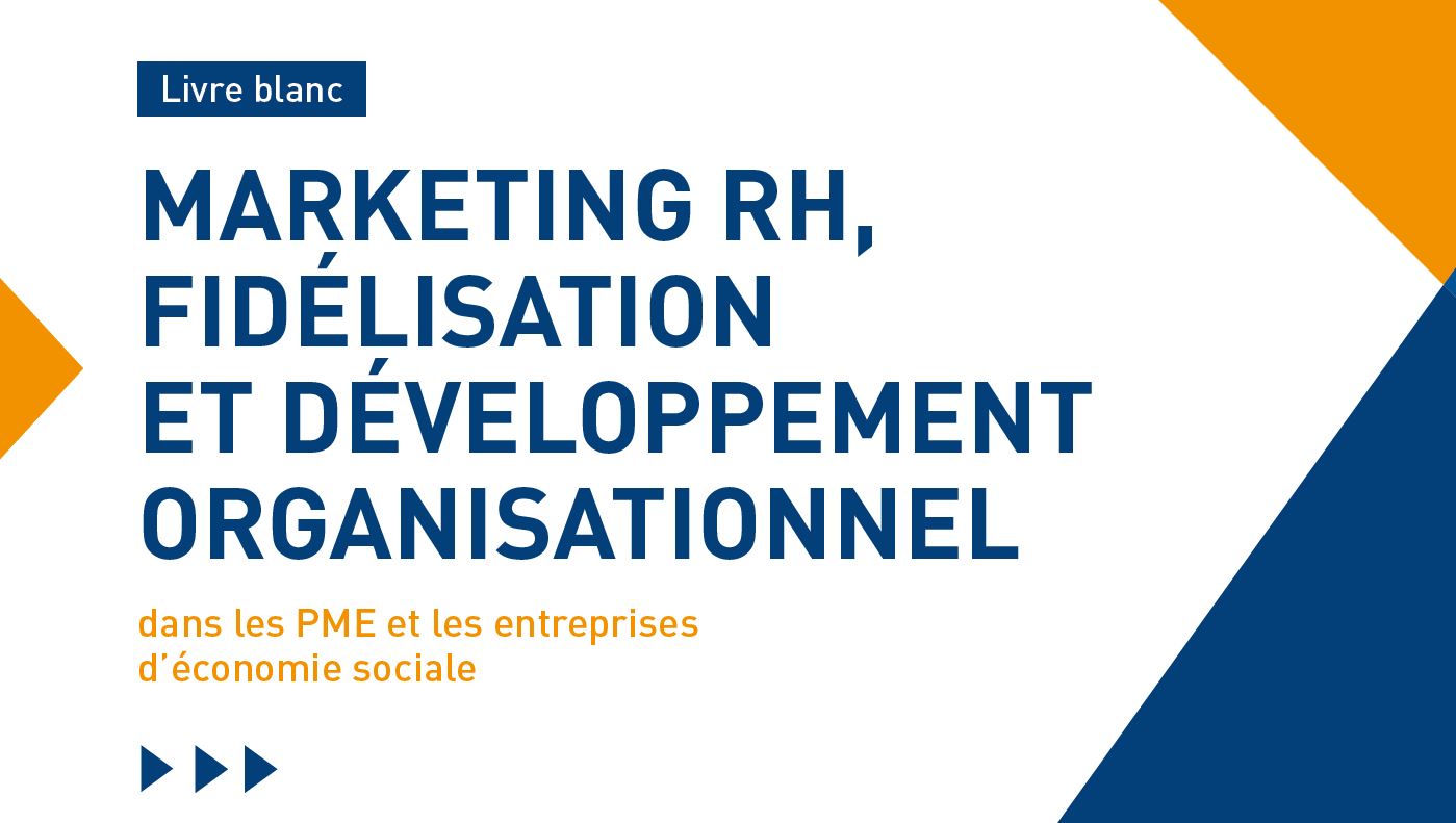 [Livre blanc] Marketing RH: fidélisation et développement organisationnel dans les PME